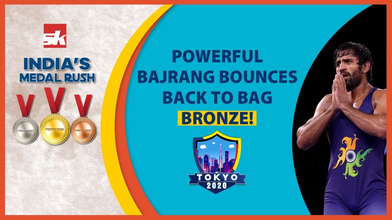 Overcoming the loss of Semi Final, Bajrang bounces back to claim Bronze.