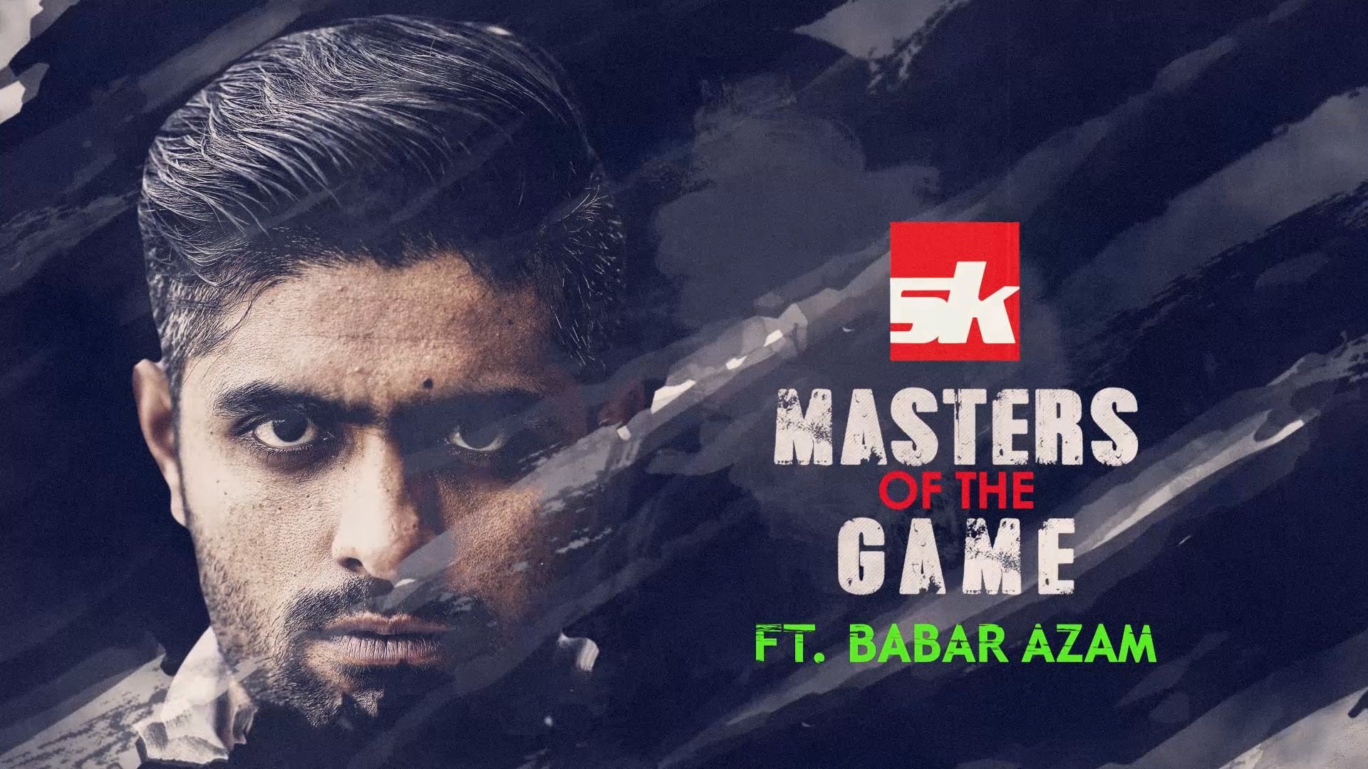 SK Masters of the Game Ft. Babar Azam | The Young Prodigy from Lahore who is now leading Pakistan Cricket