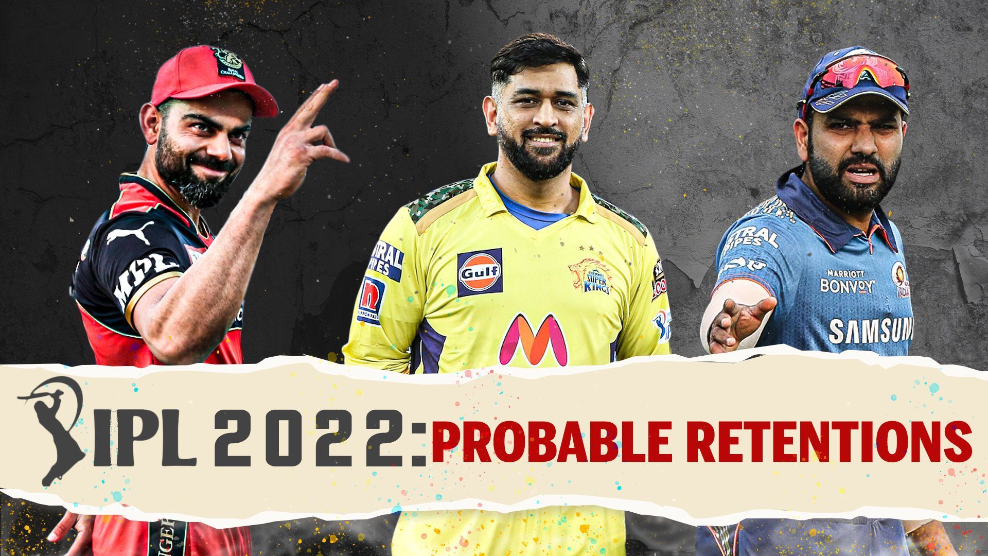IPL 2022: Probable Retentions